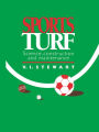 Sports Turf: Science, construction and maintenance