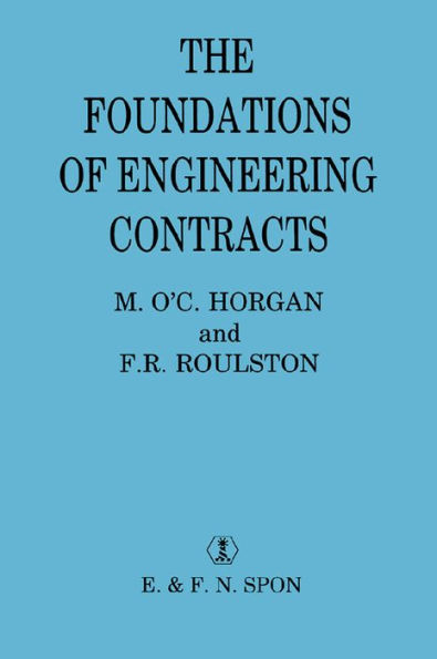 The Foundations of Engineering Contracts