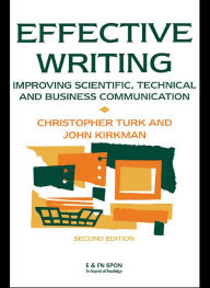 Title: Effective Writing: Improving Scientific, Technical and Business Communication, Author: John Kirkman