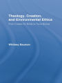 Theology, Creation, and Environmental Ethics: From Creatio Ex Nihilo to Terra Nullius