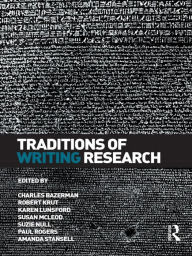 Title: Traditions of Writing Research, Author: Charles Bazerman