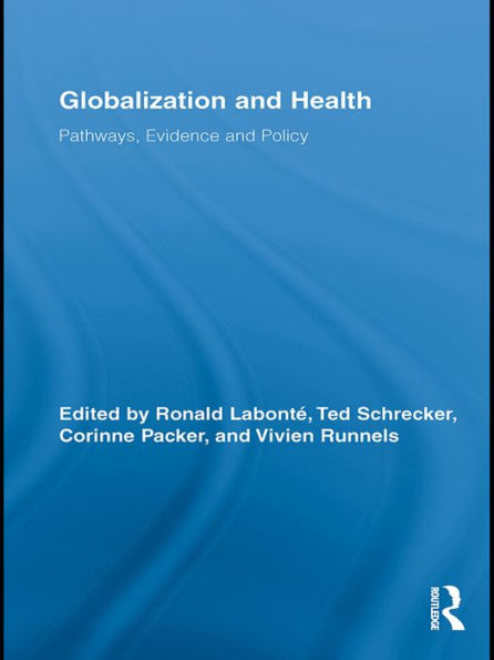 Globalization and Health: Pathways, Evidence and Policy