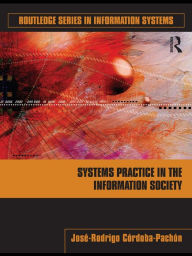 Title: Systems Practice in the Information Society, Author: José-Rodrigo Córdoba-Pachón