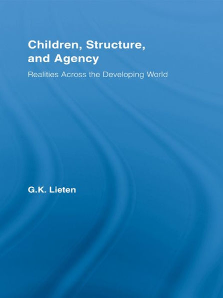 Children, Structure and Agency: Realities Across the Developing World