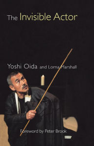 Title: The Invisible Actor, Author: Yoshi Oida