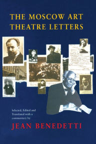 Title: The Moscow Art Theatre Letters, Author: Jean Benedetti