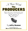 A Year with the Producers: One Actor's Exhausting (But Worth It) Journey from Cats to Mel Brooks' Mega-Hit