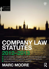 Title: Company Law Statutes 2012-2013, Author: Marc Moore