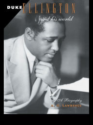 Title: Duke Ellington and His World, Author: A. H. Lawrence