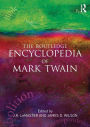 The Routledge Encyclopedia of Mark Twain