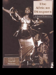 Title: African Diaspora: A Musical Perspective, Author: Ingrid Monson