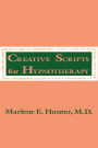 Creative Scripts For Hypnotherapy