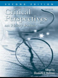 Title: Critical Perspectives on Harry Potter, Author: Elizabeth E. Heilman