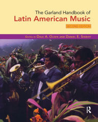 Title: The Garland Handbook of Latin American Music, Author: Dale Olsen