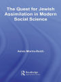 The Quest for Jewish Assimilation in Modern Social Science