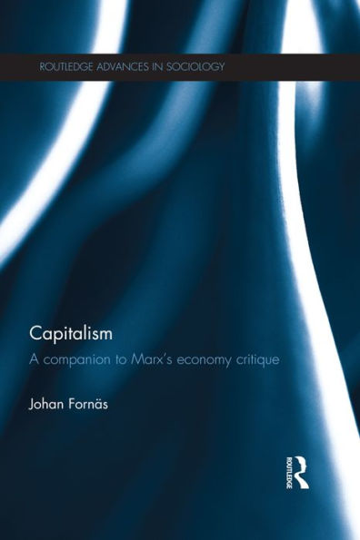 Capitalism: A Companion to Marx's Economy Critique
