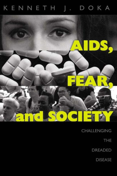 AIDS, Fear and Society: Challenging the Dreaded Disease