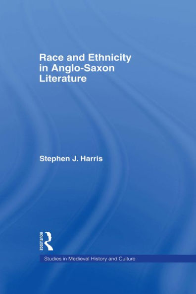 Race and Ethnicity in Anglo-Saxon Literature