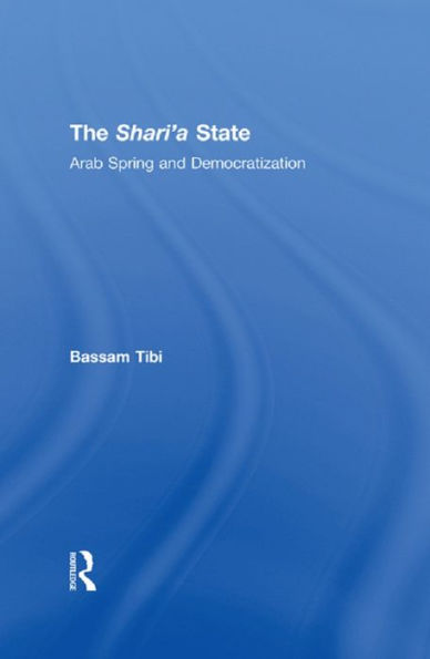 The Sharia State: Arab Spring and Democratization