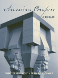Title: American Empire: A Debate, Author: Christopher Layne