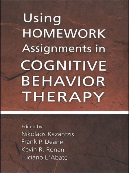 Using Homework Assignments in Cognitive Behavior Therapy