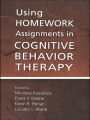 Using Homework Assignments in Cognitive Behavior Therapy