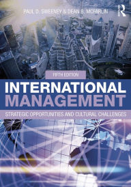 Title: International Management: Strategic Opportunities and Cultural Challenges, Author: Paul Sweeney