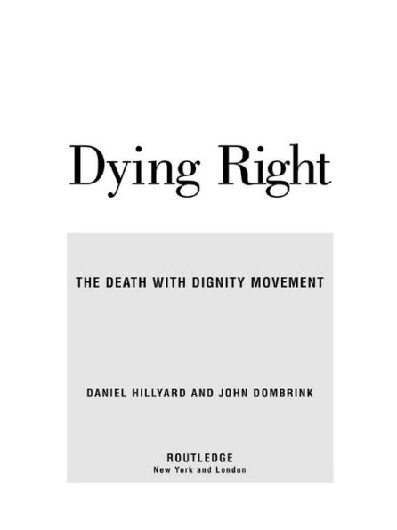 Dying Right: The Death with Dignity Movement