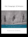 The Language of Silence: West German Literature and the Holocaust