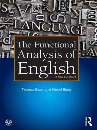 Title: The Functional Analysis of English: A Hallidayan Approach, Author: Thomas Bloor