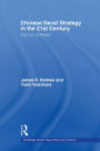Chinese Naval Strategy in the 21st Century: The Turn to Mahan