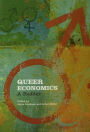 Queer Economics: A Reader