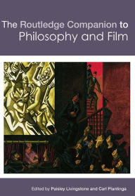 Title: The Routledge Companion to Philosophy and Film, Author: Paisley Livingston