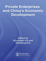 Title: Private Enterprises and China's Economic Development, Author: Shuanglin Lin