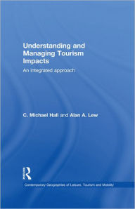 Title: Understanding and Managing Tourism Impacts: An Integrated Approach, Author: C. Michael Hall