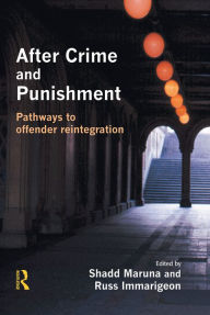 Title: After Crime and Punishment, Author: Shadd Maruna