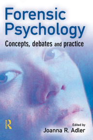 Title: Forensic Psychology, Author: Joanna Adler