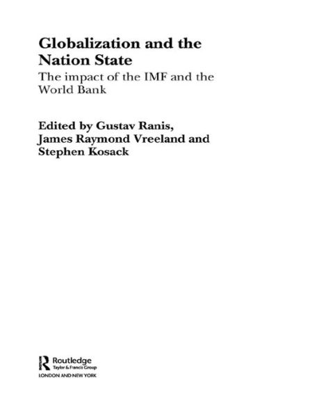 Globalization and the Nation State: The Impact of the IMF and the World Bank