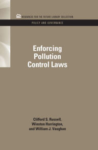 Title: Enforcing Pollution Control Laws, Author: Clifford S. Russell