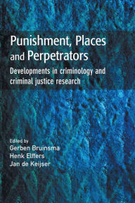 Title: Punishment, Places and Perpetrators, Author: Gerben Bruinsma