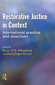 Title: Restorative Justice in Context, Author: Elmar G. M. Weitekamp