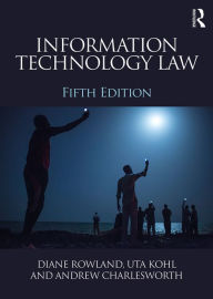 Title: Information Technology Law, Author: Uta Kohl
