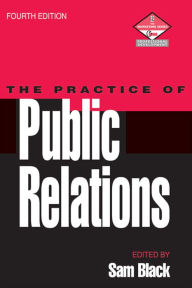 Title: Practice of Public Relations, Author: Sam Black