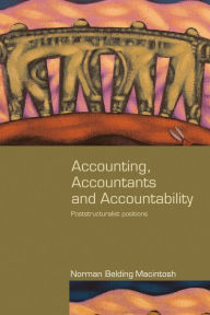 Title: Accounting, Accountants and Accountability, Author: Norman Macintosh