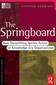 Title: The Springboard, Author: Stephen Denning