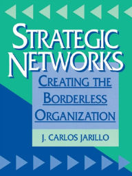 Title: Strategic Networks, Author: J Carlos Jarillo