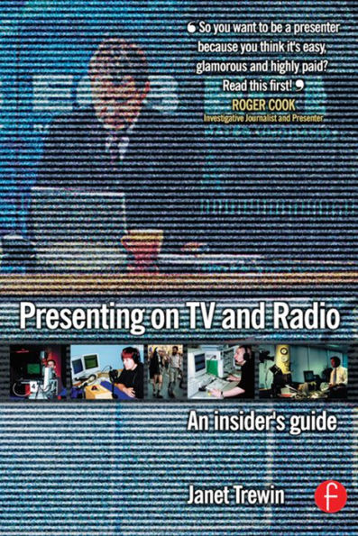 Presenting on TV and Radio: An insider's guide