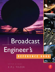 Title: Broadcast Engineer's Reference Book, Author: EPJ Tozer