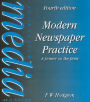 Modern Newspaper Practice: A primer on the press