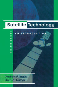 Title: Satellite Technology: An Introduction, Author: Andrew F Inglis